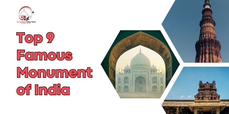 You are currently viewing Top 9 Famous Monument of India